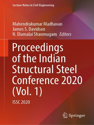 cover image of Proceedings of the Indian Structural Steel Conference 2020 (Volume 1)